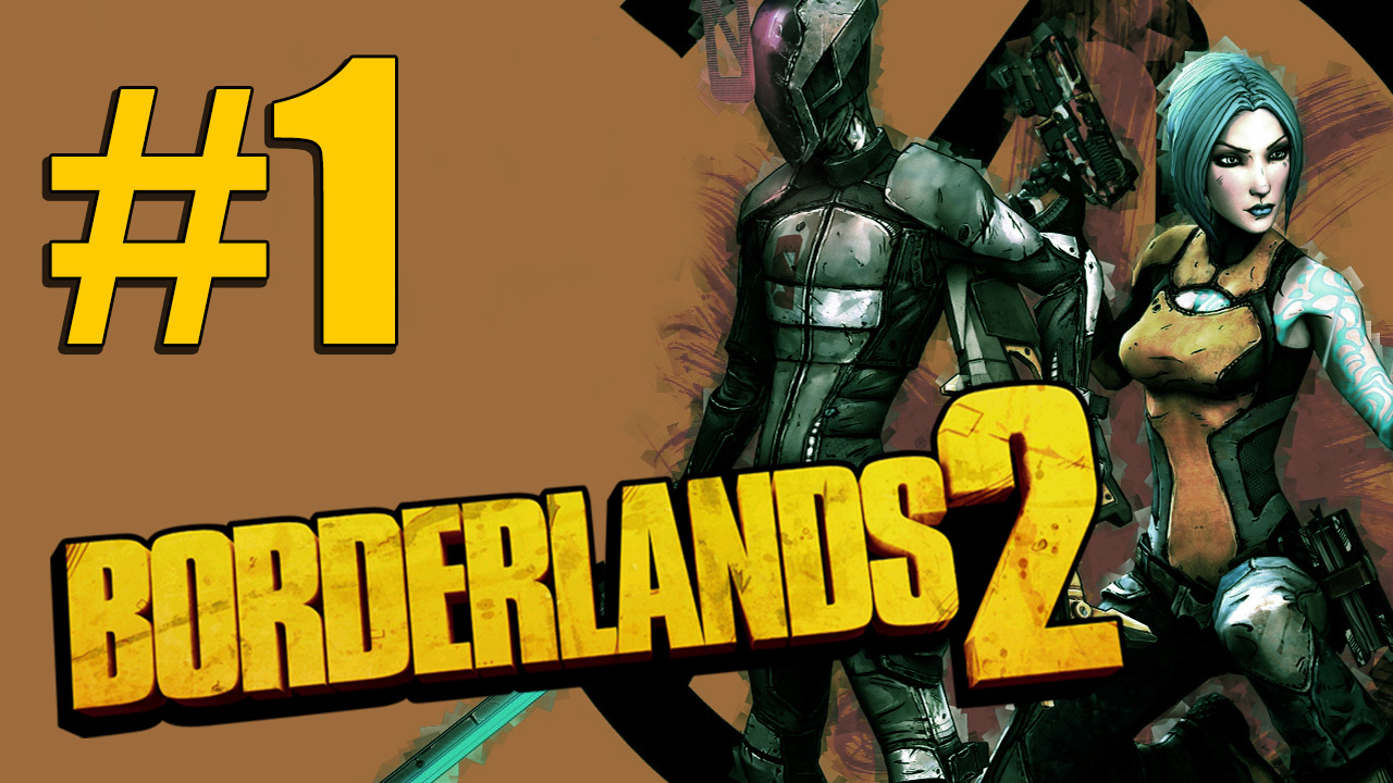 Borderlands 2 - Кооператив - Прохождение игры на русском [#1] | PC (2013 г.)