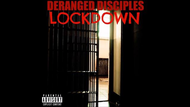 Deranged Disciples-We Ridin' (From the album "THE LOCKDOWN") смотреть онлайн