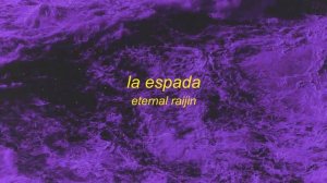 Eternal Raijin - LA ESPADA