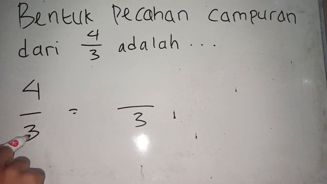 Bentuk Pecahan Campuran Dari 4/3 Adalah, Pecahan Campuran Dari 4 Per 3 смотреть онлайн