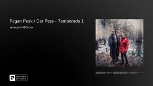 Pagan Peak / Der Pass - Temporada 1