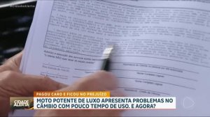 Patrulha do Consumidor: Moto de luxo apresenta problemas no câmbio com pouco tempo de uso