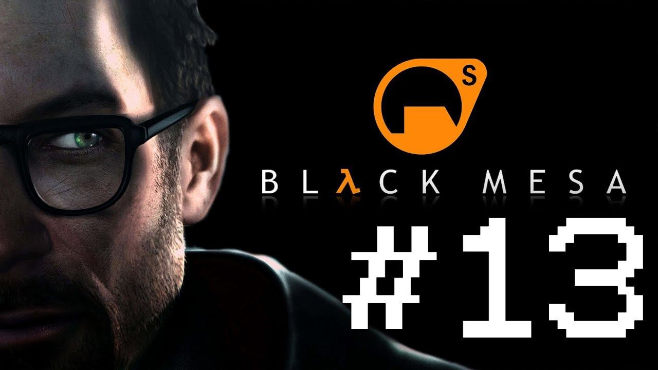 Black Mesa 2019 Прохождение ► РЕМЕЙК Half-Life ► #13