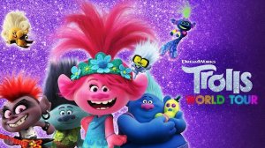 Тролли. Мировой тур Trolls World Tour - Трейлер HD 2020