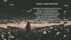 KostyaD - Another Reality #233 [19.03.2022].mp4