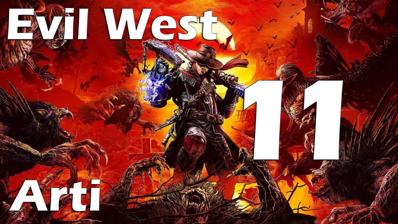 Evil West--Прохождение часть 11
