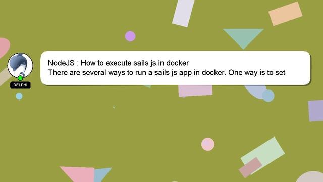 NodeJS : How to execute sails js in docker смотреть онлайн