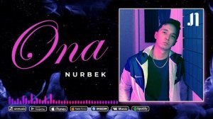 NURBEK - ONA | НУРБЕК - ОНА | (Official Music)