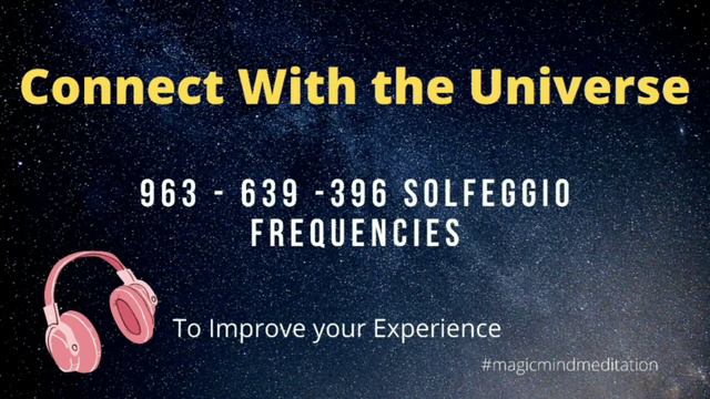 963 Hz 639 Hz 396 Hz Frequencies, Meditation Music for Awakening.