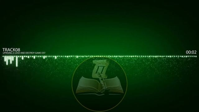 Uprising 2: Lead and Destroy • OST смотреть онлайн