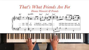 That's What Friends Are For - Dionne Warwick & Friends. Piano tutorial + sheet music. Intermediate.