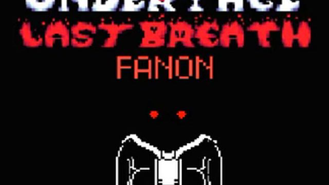 Undertale Last Breath Fanon: Phase 9.5: Definition… смотреть онлайн