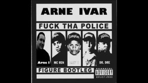 Arne Ivar ft. NWA & Torbjørn - Fuck Tha Police