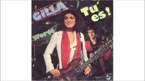 Gilla 1975 Tu es!