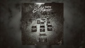 BartiZ - Eclipse (Official Audio)