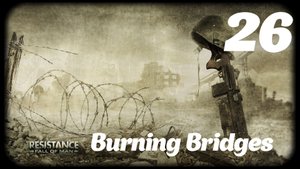 Resistance Fall of Man Burning Bridges