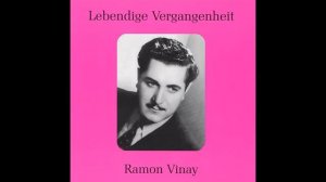 Tenore RAMON VINAY -  Carmen "La fleur que tu m'avais jetée"   (1946)