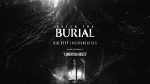 AFTER THE BURIAL - Laurentian Ghosts (Instrumental)