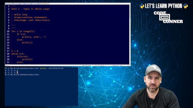 Let's Learn Python - While Loops - Unit 2 Topic 4