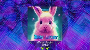 Xlarve • Moon Rabbit [ Mystic CHILLOUT ]