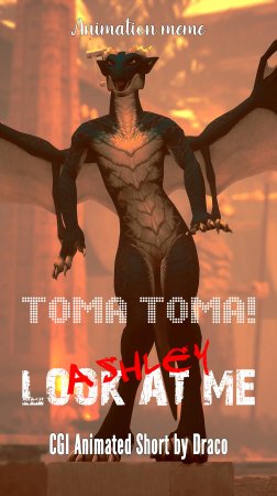 Ashley Look At Me (Toma Toma) 🐲 (Animation Meme)