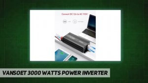 vansoet 3000 Watts Power Inverter - Short Review