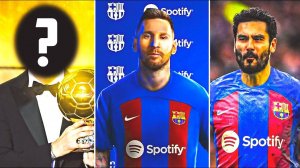 BALLON D'OR 2023 WINNER REVEALED! BARCELONA CLOSES MESSI & GUNDOGAN DEALS! PSG Will Sell 7 Players!