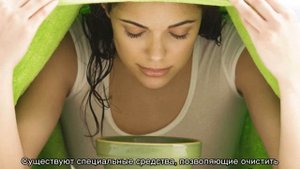 Как распарить лицо в домашних условиях