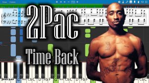2Pac - Time Back [Piano Tutorial | Sheets | MIDI] Synthesia
