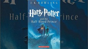 Harry Potter and the Half Blood Prince Chapters 1 and 2 Summary