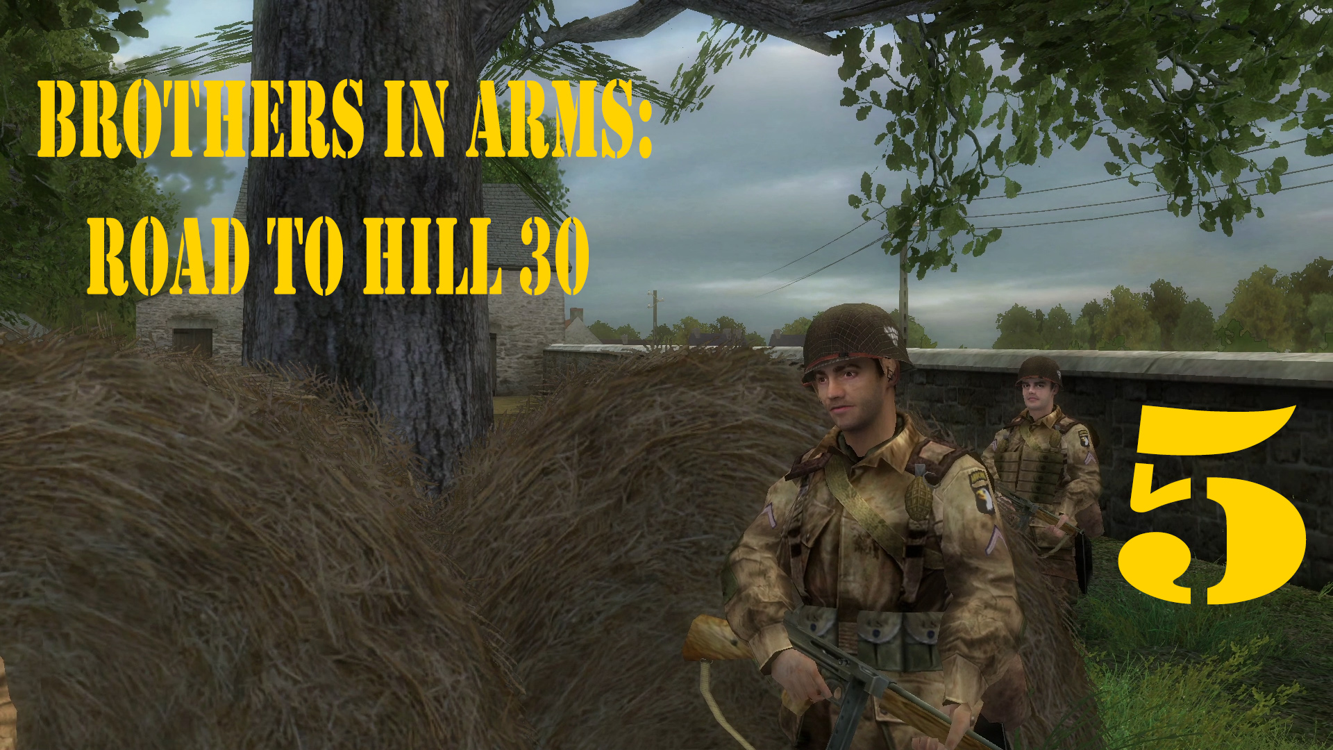 Прохождение игры Brothers in Arms: Road to Hill 30 (Братья по оружию: дорога на высоту 30)| Часть 5