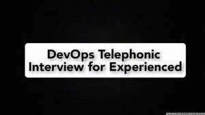 Devops telephonic interview for experienced | devops | Balaji tutorials