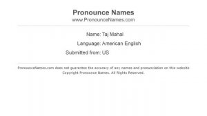 How to pronounce Taj Mahal (American English/US)  - PronounceNames.com