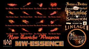 Full Set of New Zariche Weapons for the www.MW-Essence.Com server. LINEAGE II-ESSENCE ◄√i®uS►