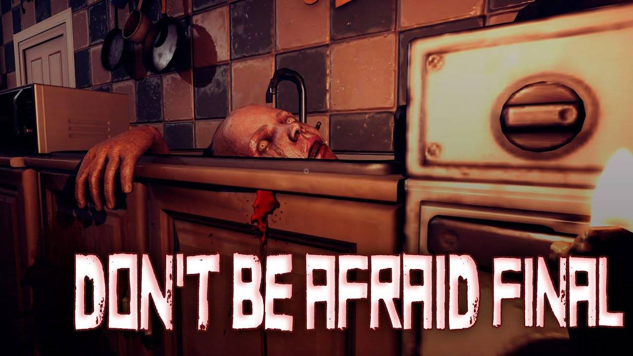 Выхода нет...┃Don't Be Afraid #5 Final