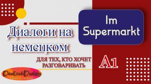 Im Supermarkt - Sprechen trainieren – Anzeige verstehen