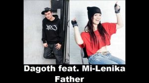 Dagoth feat. Mi-Lenika - Father