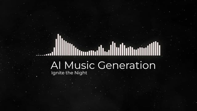 AI Ignite the Night Generated # Музыка - смотреть видео онлайн от «AI Music Generated» в хорошем качестве, опубликованное 12 сентября 2024 года в 20:36:27 00:02:11.