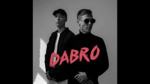 Dabro — Давай повторим этот день