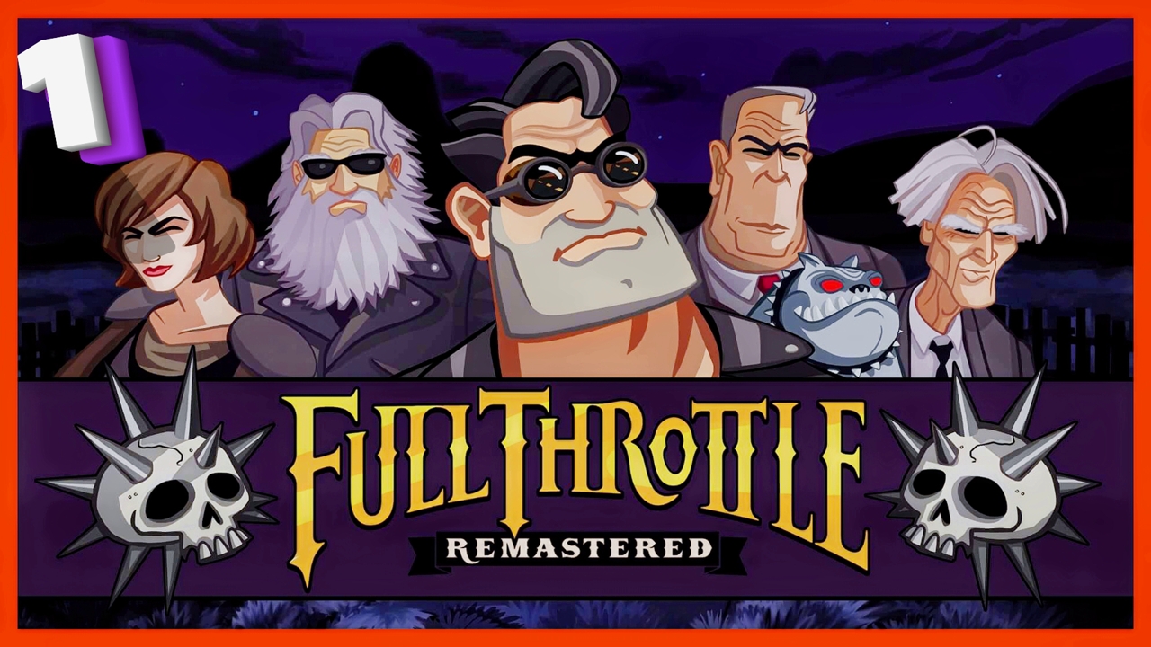 Пыль дорог | Full Throttle Remastered #1