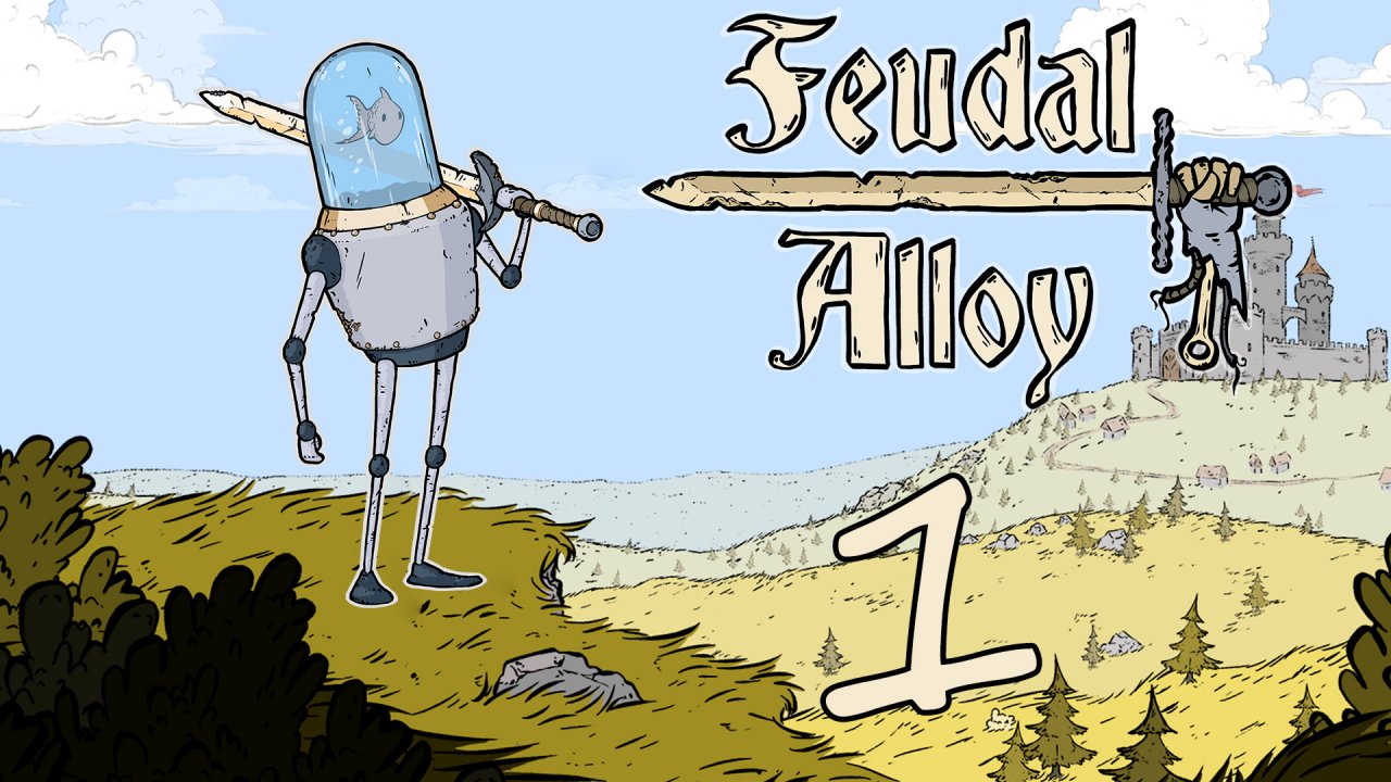 Feudal Alloy - Прохождение игры на русском [#1] | PC (2019 г.)