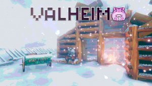 Valheim или фарм ради фарма!