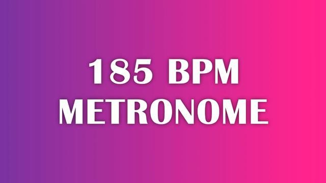 (UPDATED) 185 BPM Metronome - 10 Minute Tick Track For Music Practice смотреть онлайн