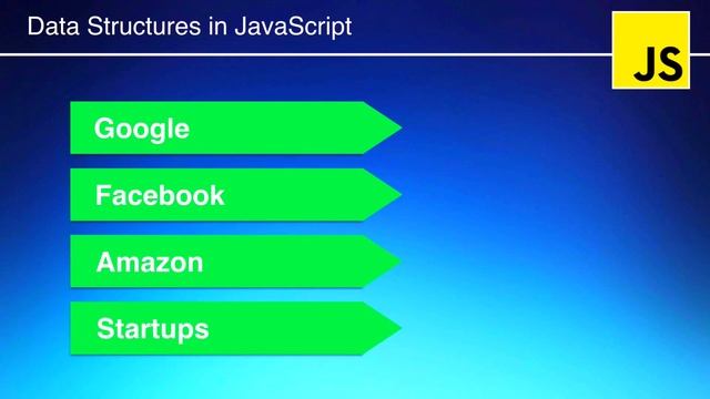Learning Data Structures in JavaScript from Scratch - Course Intro