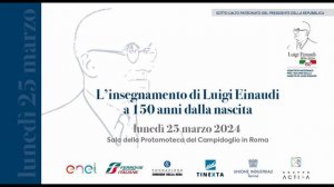 “L’insegnamento di Luigi Einaudi a 150 anni dalla nascita"