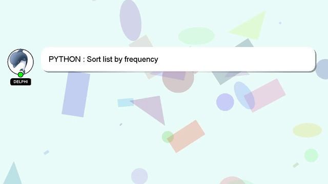 PYTHON : Sort list by frequency