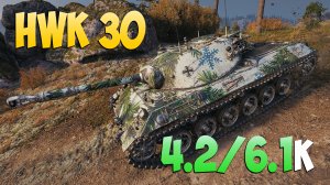 HWK 30 - 0 Фрагов 4.2/6.1K Урона - Сумма! - Мир Танков