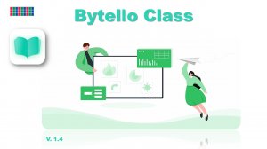 Приложение Bytello Class [версия 1.4 для интерактивных панелей]