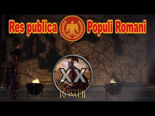 Общее дело народа Рима #20 (Total War: Rome II, Грандкампания)