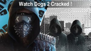 Watch Dogs 2 Download Crack MKDEV only